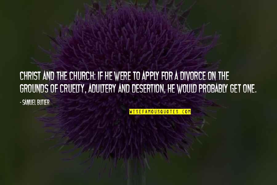 Funny Bookworm Quotes By Samuel Butler: Christ and The Church: If he were to Funny Bookworm Quotes By Samuel Butler: Christ and The Church: If he were to