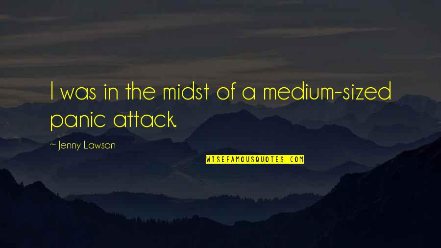 Funny Boring Quotes By Jenny Lawson: I was in the midst of a medium-sized Funny Boring Quotes By Jenny Lawson: I was in the midst of a medium-sized