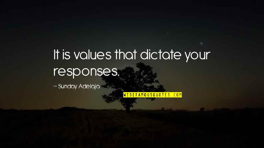 Funny Boxing Day Jokes Quotes By Sunday Adelaja: It is values that dictate your responses. Funny Boxing Day Jokes Quotes By Sunday Adelaja: It is values that dictate your responses.