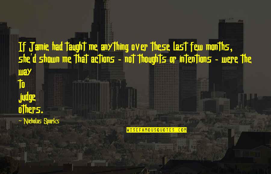 Funny Bro And Sis Quotes By Nicholas Sparks: If Jamie had taught me anything over these