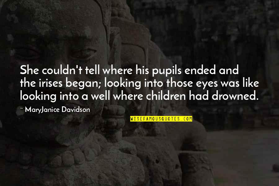 Funny Cap Quotes By MaryJanice Davidson: She couldn't tell where his pupils ended and
