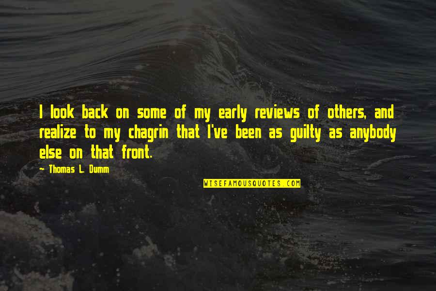 Funny Chelsea Lately Quotes By Thomas L. Dumm: I look back on some of my early Funny Chelsea Lately Quotes By Thomas L. Dumm: I look back on some of my early
