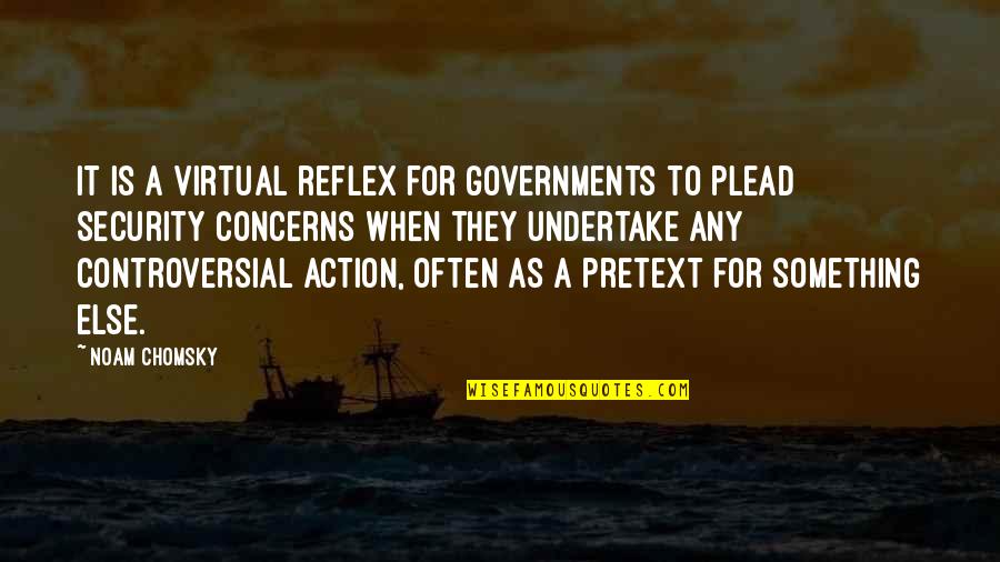 Funny Chocolate Cake Quotes By Noam Chomsky: It is a virtual reflex for governments to Funny Chocolate Cake Quotes By Noam Chomsky: It is a virtual reflex for governments to
