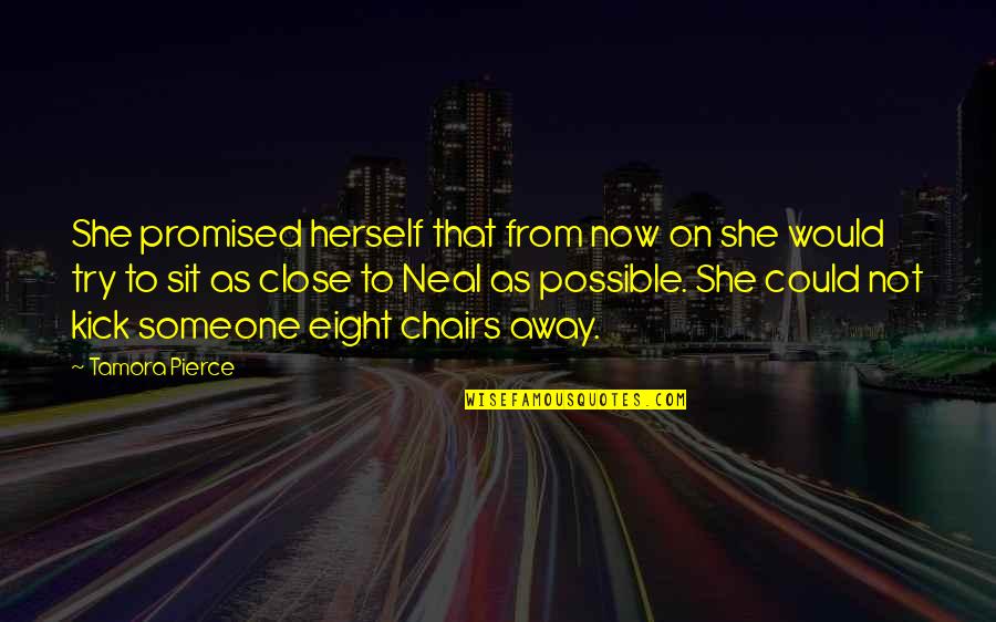 Funny Close Up Quotes By Tamora Pierce: She promised herself that from now on she