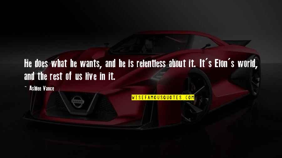 Funny College Alumni Quotes By Ashlee Vance: He does what he wants, and he is Funny College Alumni Quotes By Ashlee Vance: He does what he wants, and he is