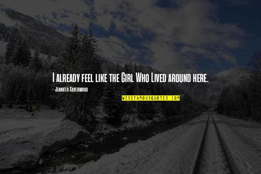 Funny Congratulations Quotes By Jennifer Silverwood: I already feel like the Girl Who Lived Funny Congratulations Quotes By Jennifer Silverwood: I already feel like the Girl Who Lived