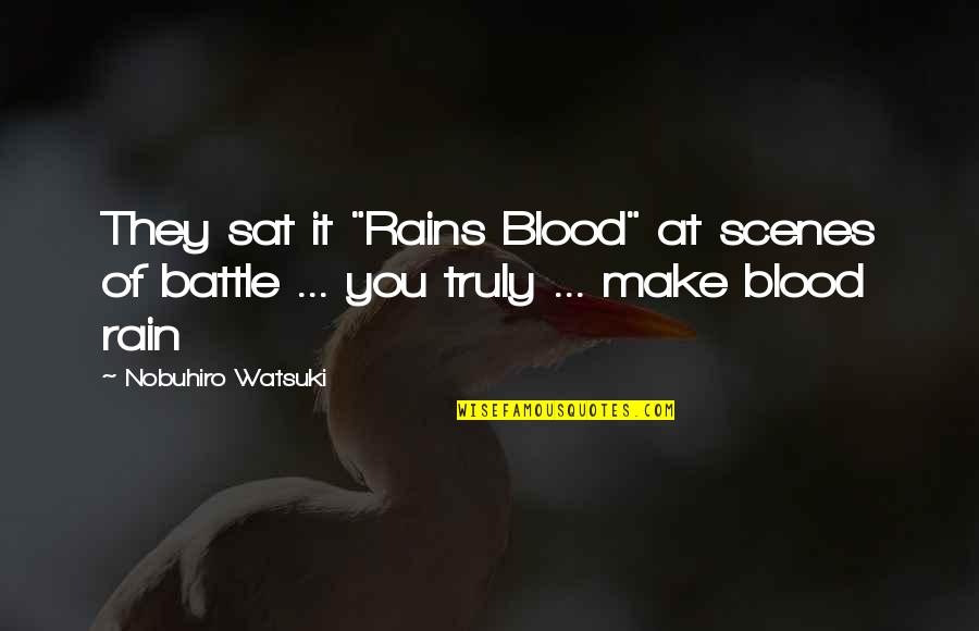 Funny Corgis Quotes By Nobuhiro Watsuki: They sat it "Rains Blood" at scenes of