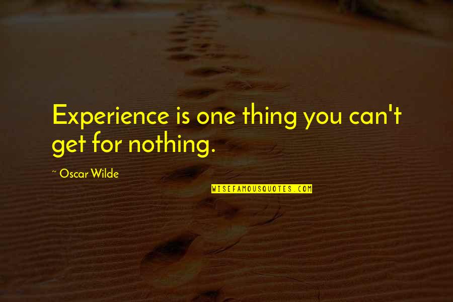 Funny Corpse Bride Quotes By Oscar Wilde: Experience is one thing you can't get for