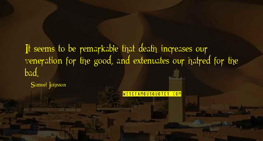Funny Cousin Quotes By Samuel Johnson: It seems to be remarkable that death increases