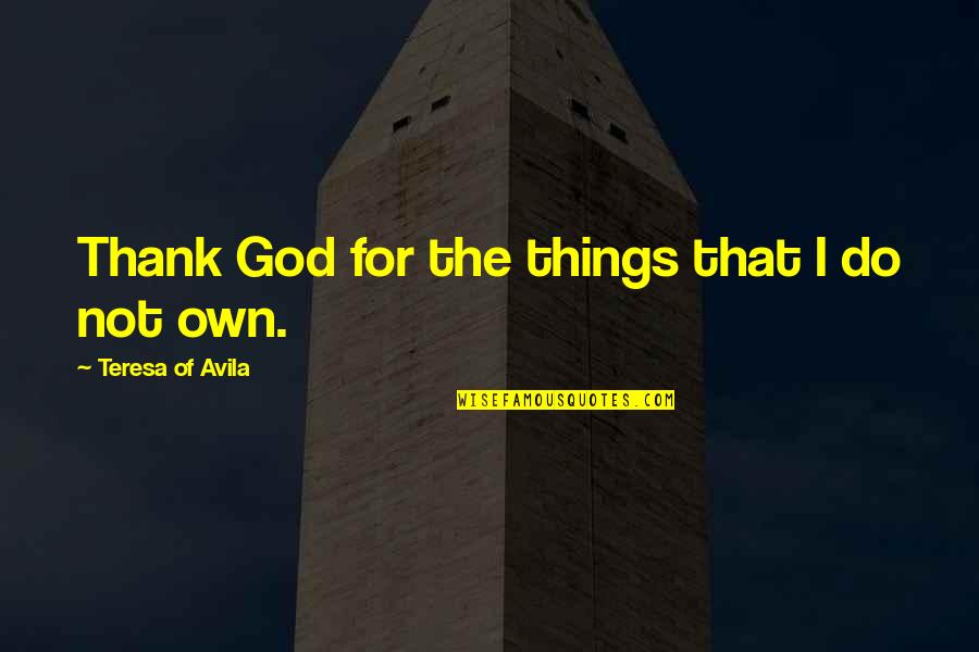 Funny Disney Channel Senior Quotes By Teresa Of Avila: Thank God for the things that I do Funny Disney Channel Senior Quotes By Teresa Of Avila: Thank God for the things that I do