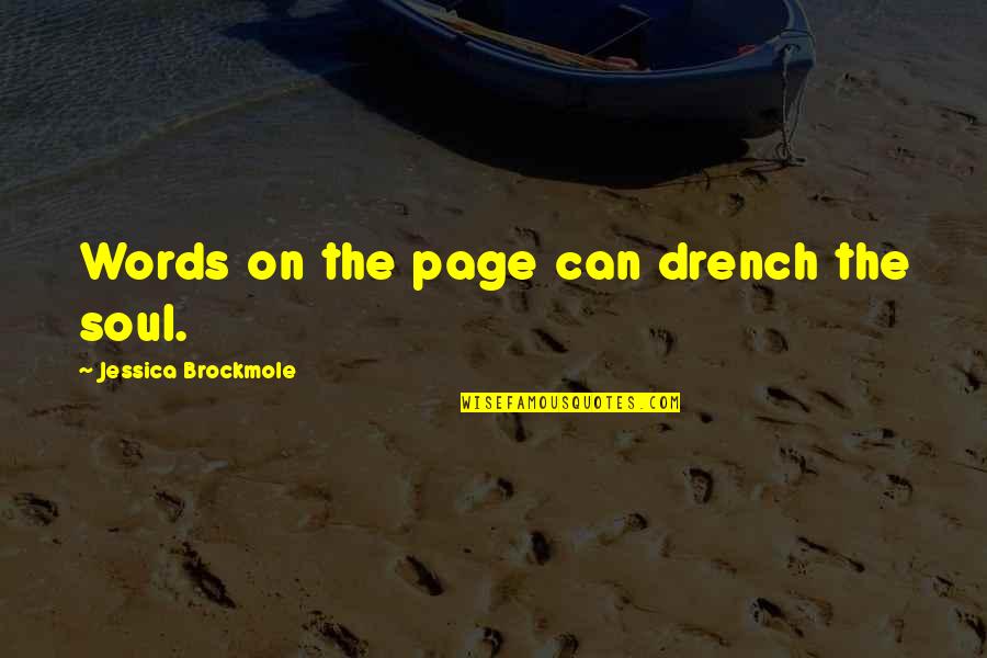 Funny Dog Poop Quotes By Jessica Brockmole: Words on the page can drench the soul. Funny Dog Poop Quotes By Jessica Brockmole: Words on the page can drench the soul.