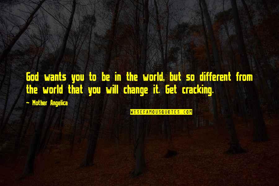 Funny Dollar Bill Quotes By Mother Angelica: God wants you to be in the world, Funny Dollar Bill Quotes By Mother Angelica: God wants you to be in the world,