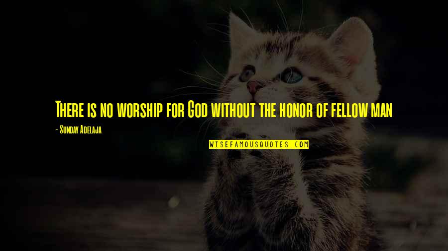 Funny Dumbbell Quotes By Sunday Adelaja: There is no worship for God without the