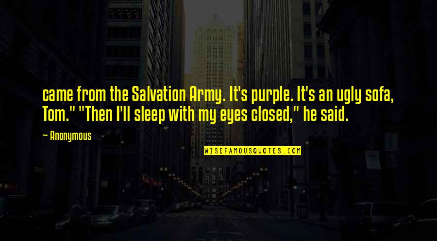 Funny Embarrassing Parents Quotes By Anonymous: came from the Salvation Army. It's purple. It's