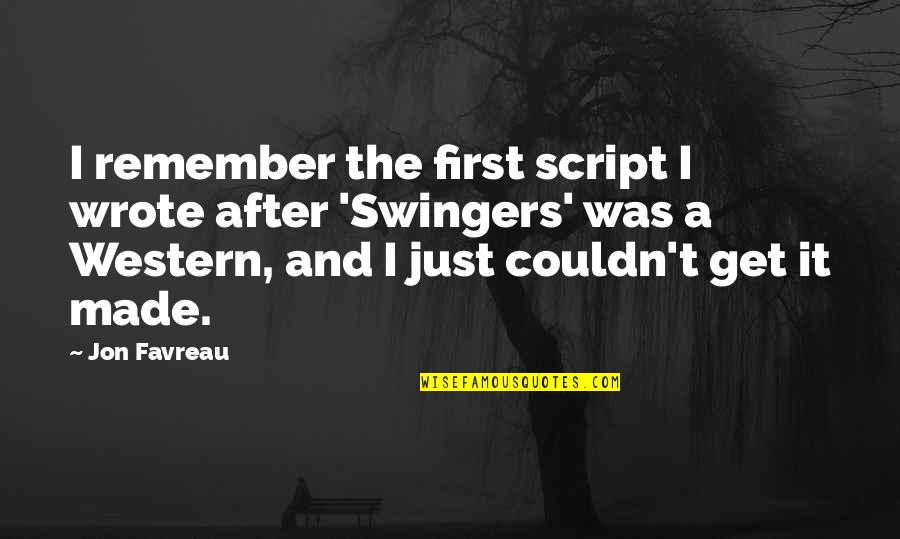 Funny Excitement Quotes By Jon Favreau: I remember the first script I wrote after