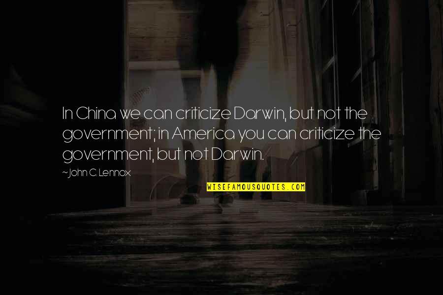 Funny Face Paint Quotes By John C. Lennox: In China we can criticize Darwin, but not Funny Face Paint Quotes By John C. Lennox: In China we can criticize Darwin, but not