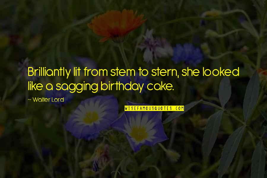 Funny Facebook Cover Page Quotes By Walter Lord: Brilliantly lit from stem to stern, she looked