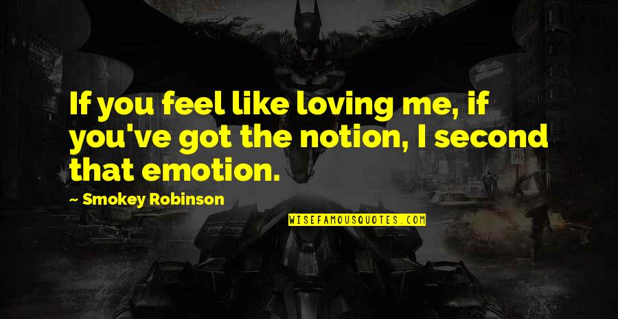 Funny Fresh Prince Quotes By Smokey Robinson: If you feel like loving me, if you've