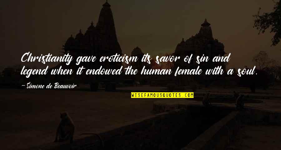 Funny Friend Request Quotes By Simone De Beauvoir: Christianity gave eroticism its savor of sin and Funny Friend Request Quotes By Simone De Beauvoir: Christianity gave eroticism its savor of sin and