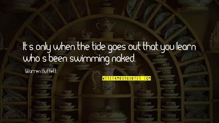 Funny Friends Outing Quotes By Warren Buffett: It's only when the tide goes out that