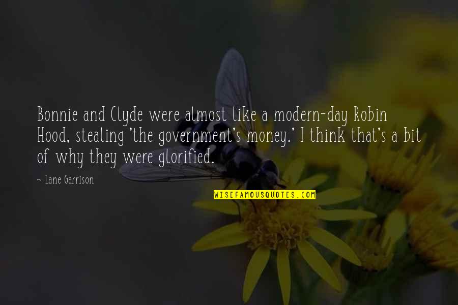 Funny Gin Tonic Quotes By Lane Garrison: Bonnie and Clyde were almost like a modern-day Funny Gin Tonic Quotes By Lane Garrison: Bonnie and Clyde were almost like a modern-day