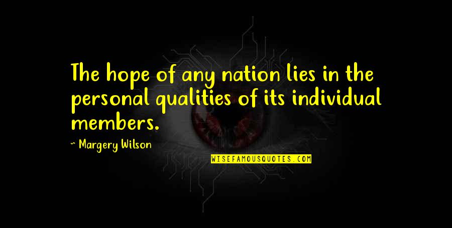 Funny Ginger Yearbook Quotes By Margery Wilson: The hope of any nation lies in the