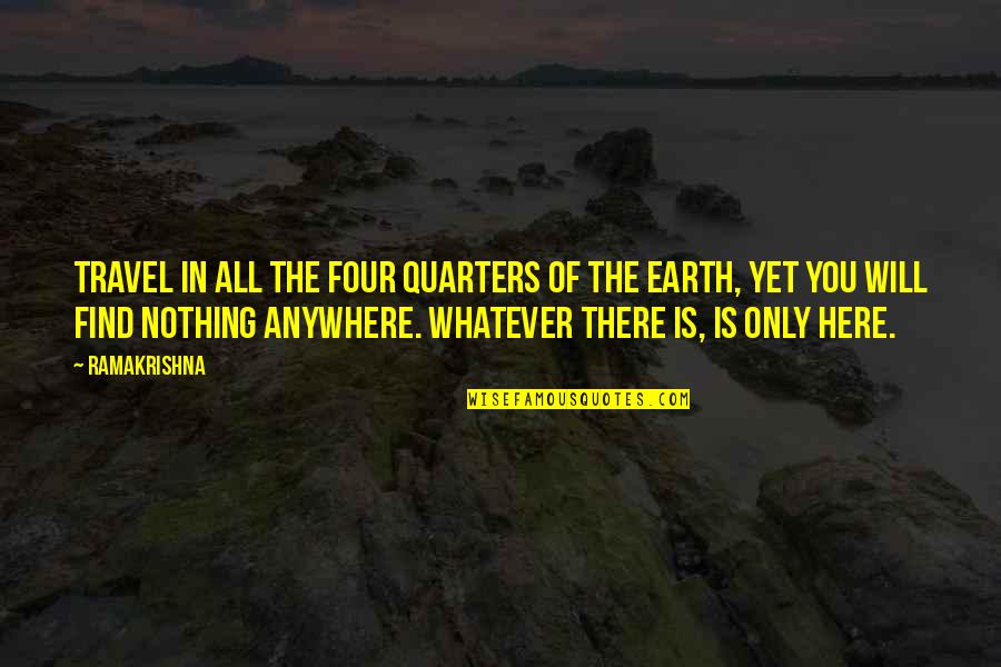 Funny Gliding Quotes By Ramakrishna: Travel in all the four quarters of the Funny Gliding Quotes By Ramakrishna: Travel in all the four quarters of the