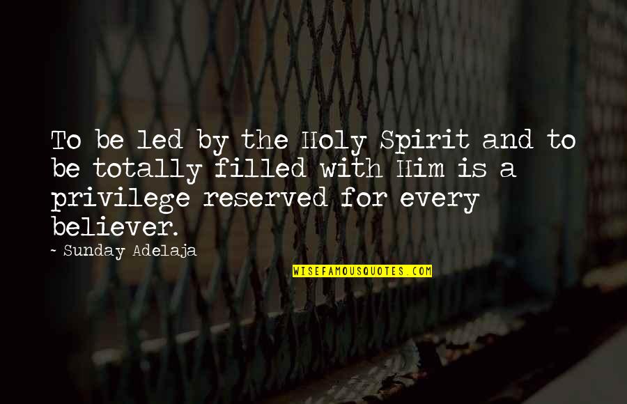 Funny Goodnight Text Quotes By Sunday Adelaja: To be led by the Holy Spirit and Funny Goodnight Text Quotes By Sunday Adelaja: To be led by the Holy Spirit and
