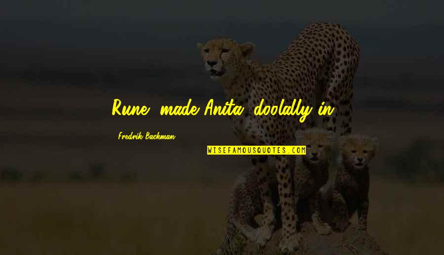 Funny Gorilla Quotes By Fredrik Backman: Rune, made Anita "doolally in Funny Gorilla Quotes By Fredrik Backman: Rune, made Anita "doolally in
