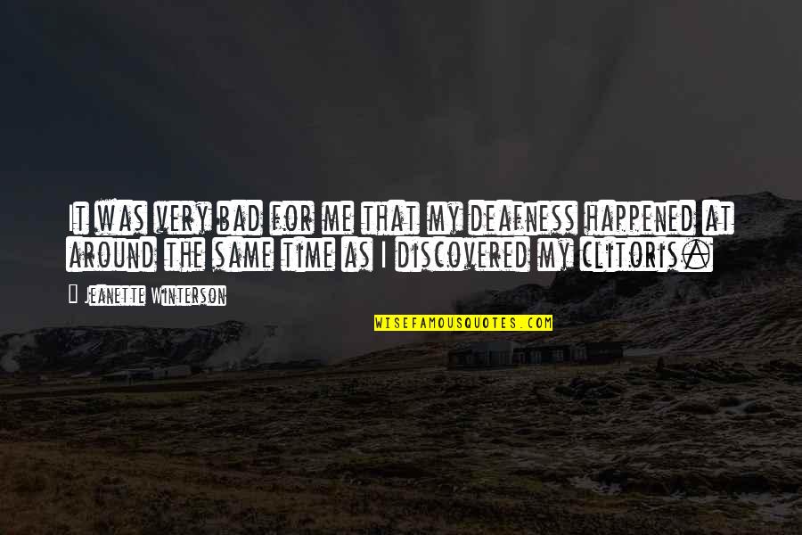 Funny Growing Up Quotes By Jeanette Winterson: It was very bad for me that my Funny Growing Up Quotes By Jeanette Winterson: It was very bad for me that my