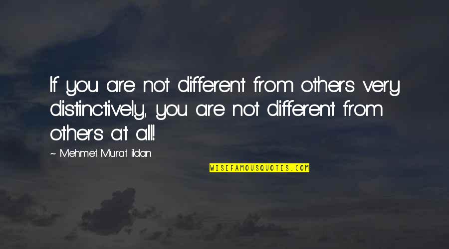 Funny Guava Quotes By Mehmet Murat Ildan: If you are not different from others very Funny Guava Quotes By Mehmet Murat Ildan: If you are not different from others very