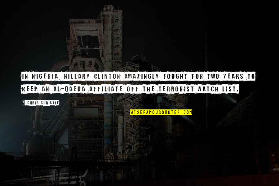 Funny Gummy Worm Quotes By Chris Christie: In Nigeria, Hillary Clinton amazingly fought for two Funny Gummy Worm Quotes By Chris Christie: In Nigeria, Hillary Clinton amazingly fought for two