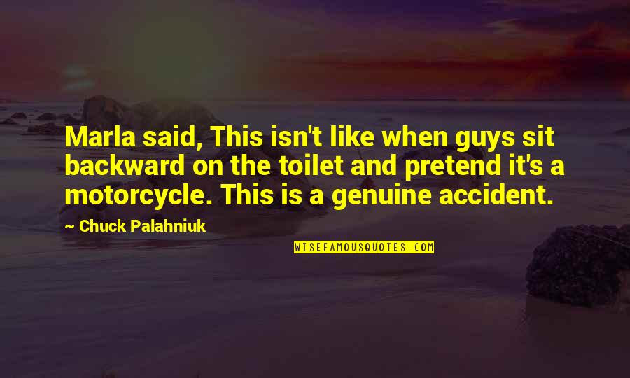 Funny Guys Quotes By Chuck Palahniuk: Marla said, This isn't like when guys sit