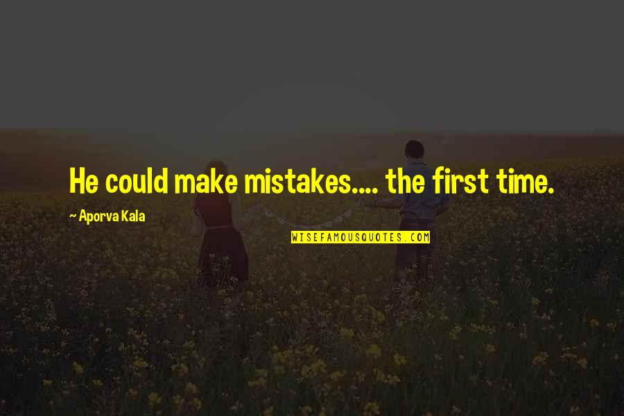 Funny Happy Bday Quotes By Aporva Kala: He could make mistakes.... the first time. Funny Happy Bday Quotes By Aporva Kala: He could make mistakes.... the first time.
