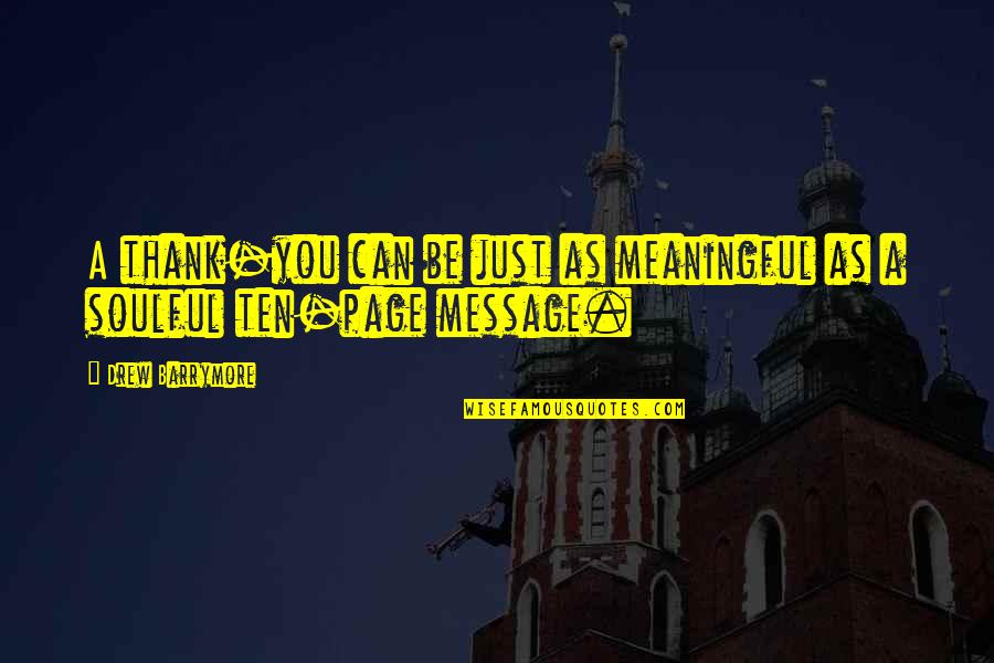 Funny Happy Hump Day Quotes By Drew Barrymore: A thank-you can be just as meaningful as