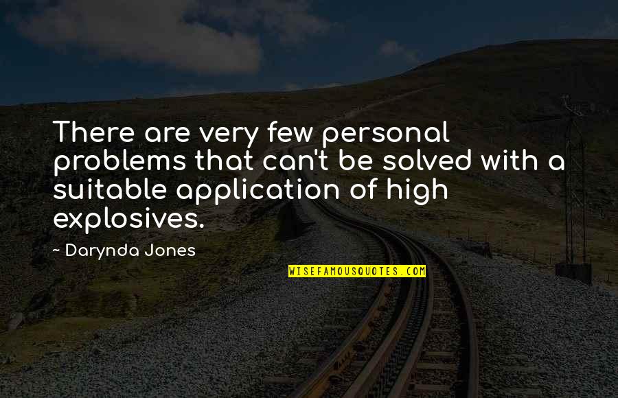 Funny High Sayings And Quotes By Darynda Jones: There are very few personal problems that can't