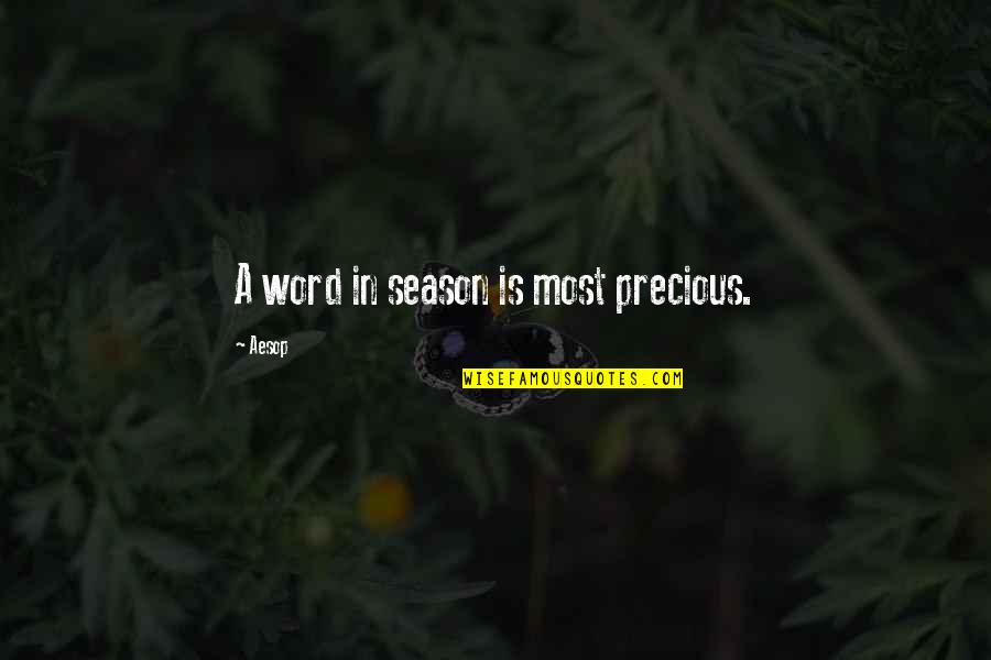 Funny Hillbilly Love Quotes By Aesop: A word in season is most precious.