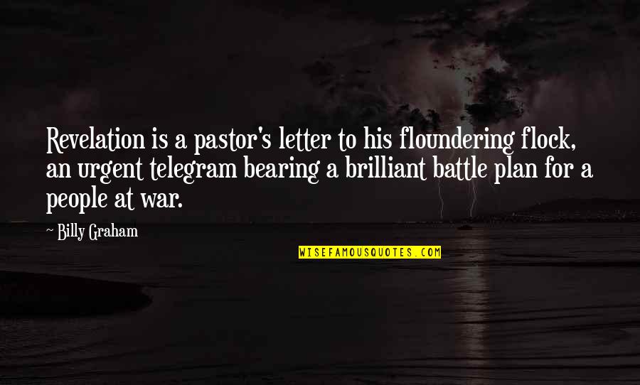 Funny Hoverboard Quotes By Billy Graham: Revelation is a pastor's letter to his floundering