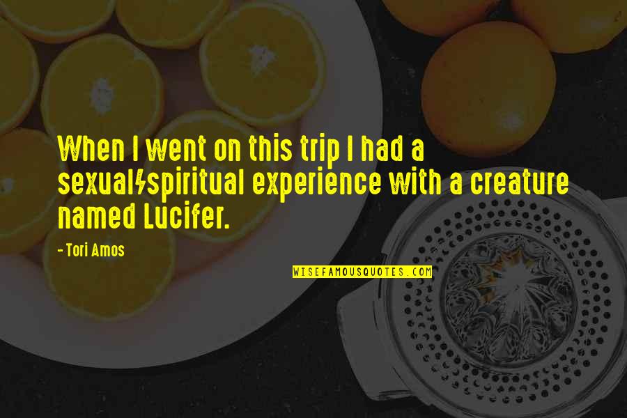 Funny Inflation Quotes By Tori Amos: When I went on this trip I had Funny Inflation Quotes By Tori Amos: When I went on this trip I had