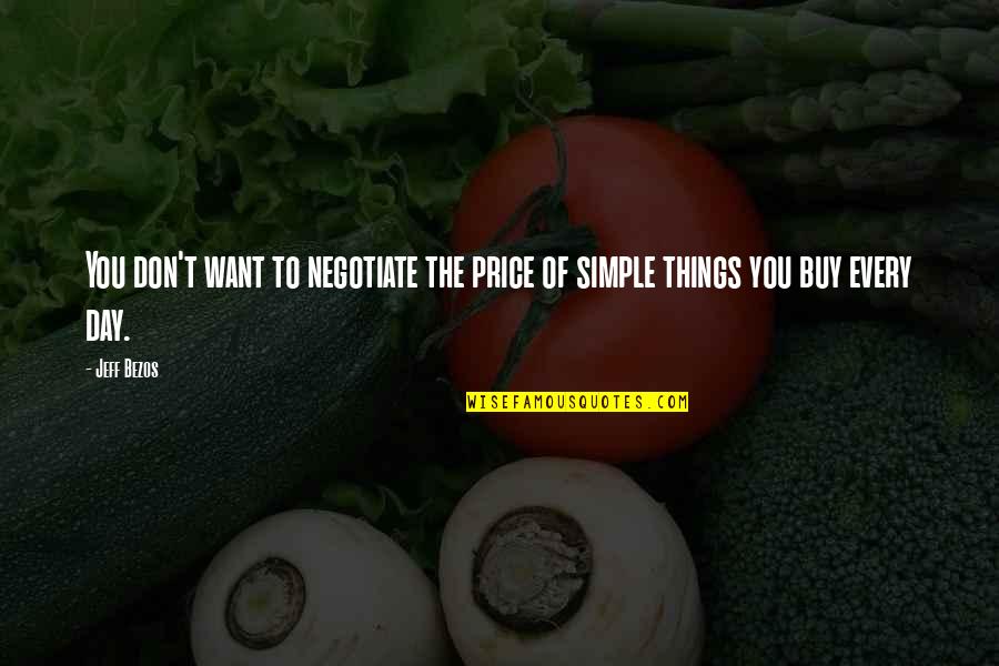 Funny Invader Zim Gir Quotes By Jeff Bezos: You don't want to negotiate the price of