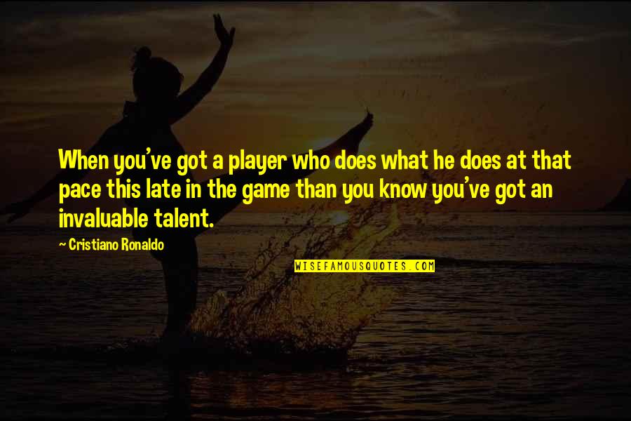 Funny Jaywalking Quotes By Cristiano Ronaldo: When you've got a player who does what