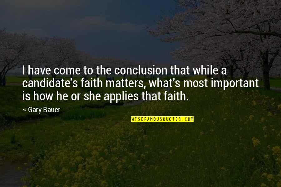 Funny Joel Osteen Quotes By Gary Bauer: I have come to the conclusion that while Funny Joel Osteen Quotes By Gary Bauer: I have come to the conclusion that while