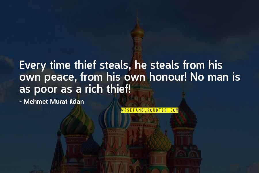 Funny Keith Jackson Quotes By Mehmet Murat Ildan: Every time thief steals, he steals from his Funny Keith Jackson Quotes By Mehmet Murat Ildan: Every time thief steals, he steals from his