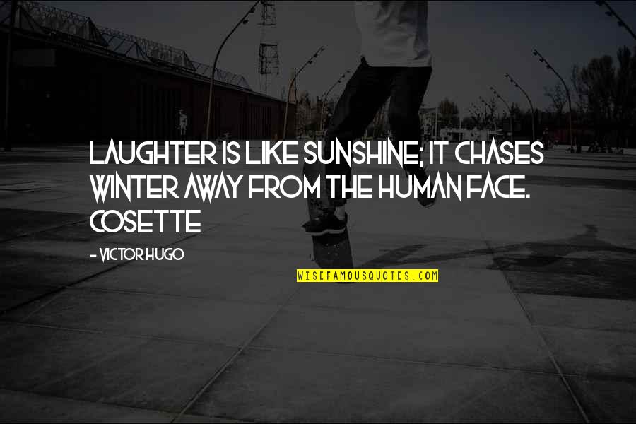 Funny Laughing Facebook Quotes By Victor Hugo: Laughter is like sunshine; it chases winter away