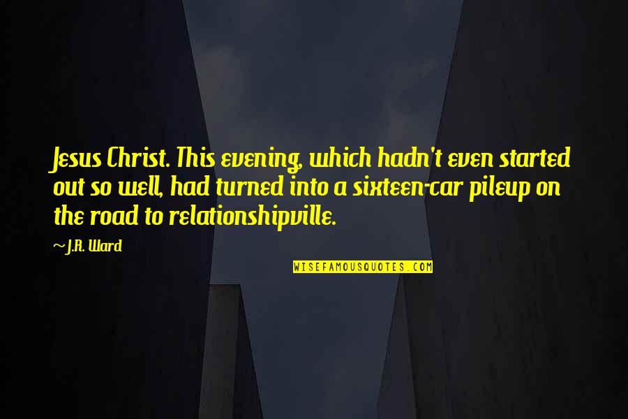 Funny Leukemia Quotes By J.R. Ward: Jesus Christ. This evening, which hadn't even started Funny Leukemia Quotes By J.R. Ward: Jesus Christ. This evening, which hadn't even started