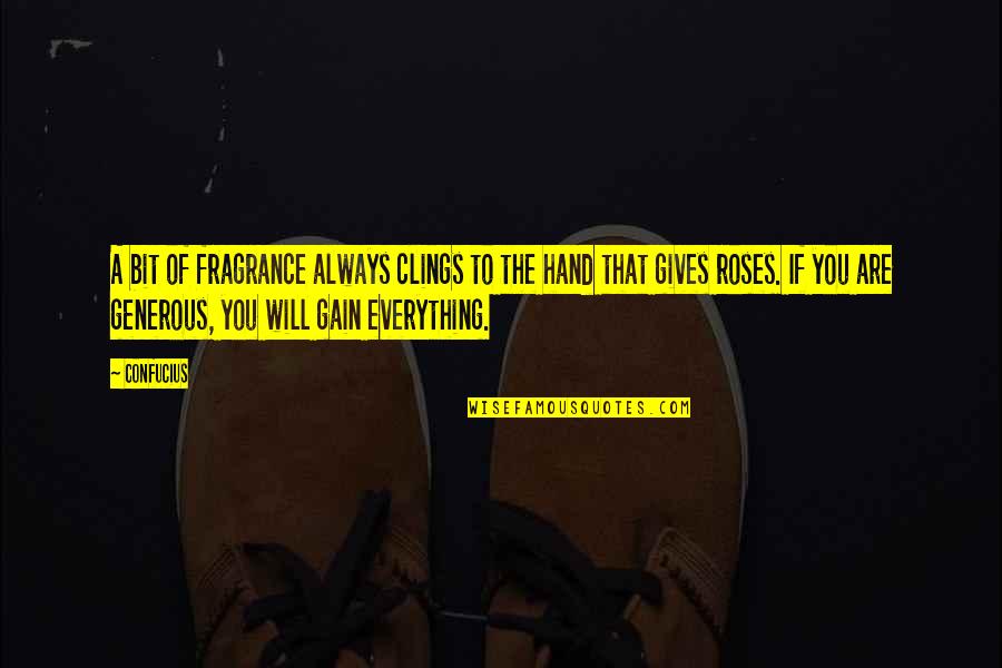 Funny Longboard Quotes By Confucius: A bit of fragrance always clings to the