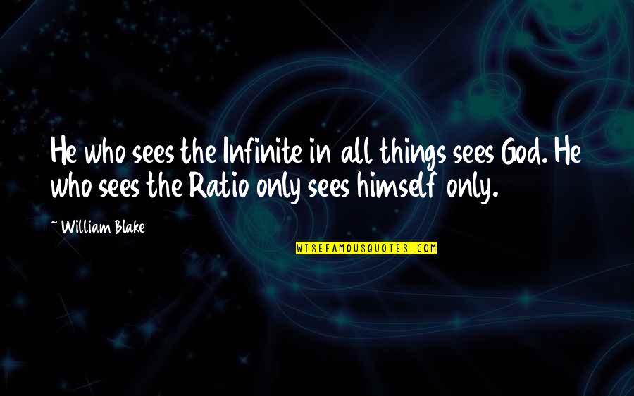 Funny Love Shayari Quotes By William Blake: He who sees the Infinite in all things