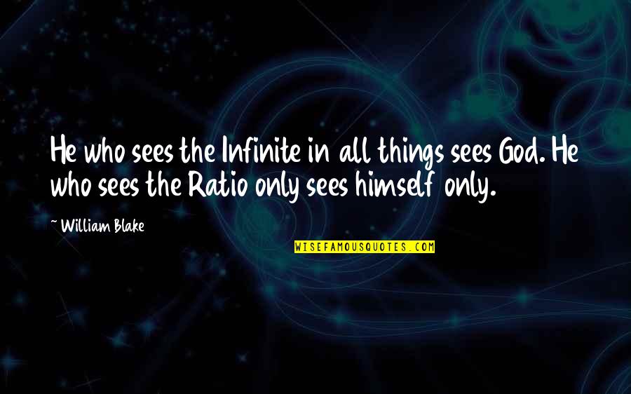 Funny Love Shayari Quotes By William Blake: He who sees the Infinite in all things Funny Love Shayari Quotes By William Blake: He who sees the Infinite in all things