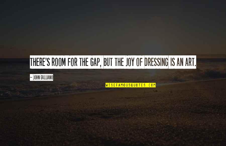 Funny Medical Intern Quotes By John Galliano: There's room for the Gap, but the joy