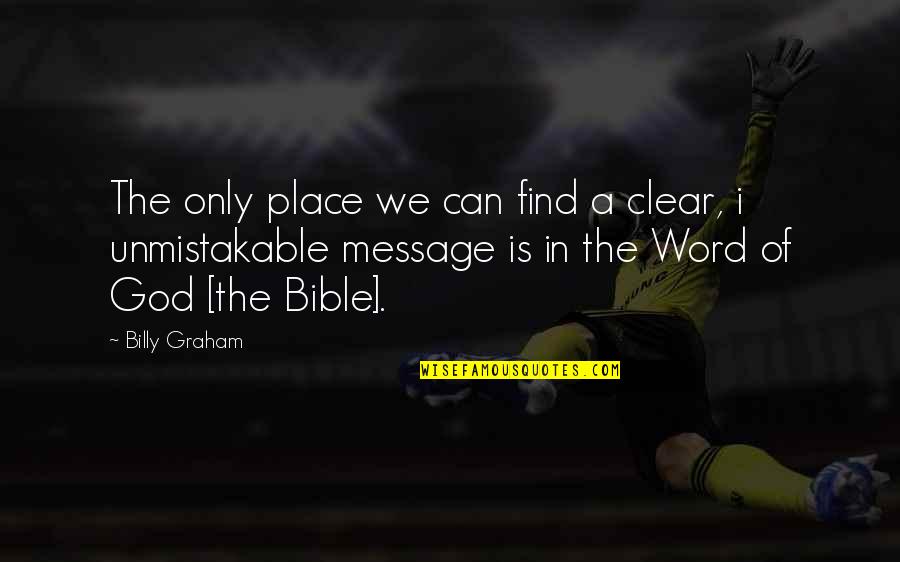 Funny Mercedes Benz Quotes By Billy Graham: The only place we can find a clear,